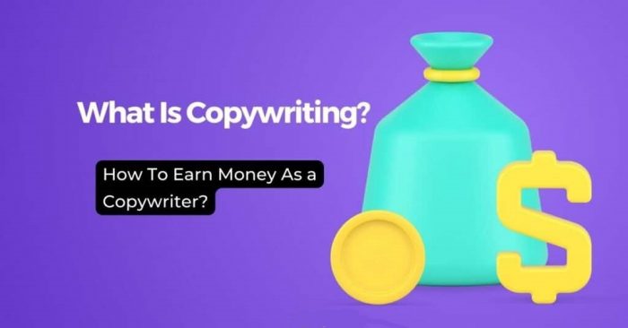 What-Is-Copywriting-How-To-Earn-Money-As-a-Copywriter